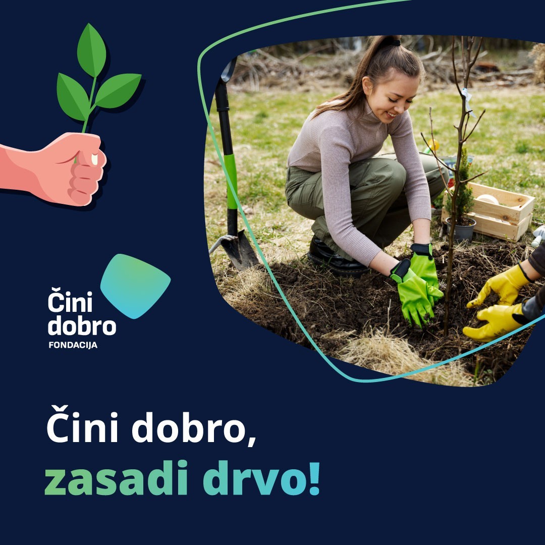 Počinje projekat „Čini dobro, zasadi drvo“