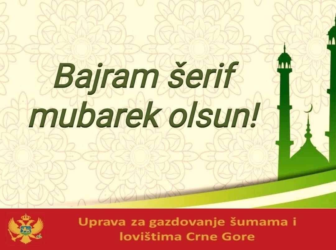 Kolektiv uprave za gazdovanje šumama i lovištima Crne Gore ČESTITAO KURBAN BAJRAM