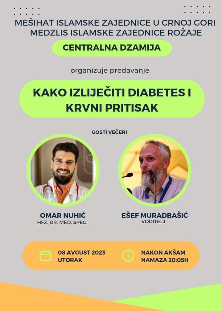 U Centralnoj džamiji predavanje na temu : Kako izliječiti diabetes i krvni pritisak