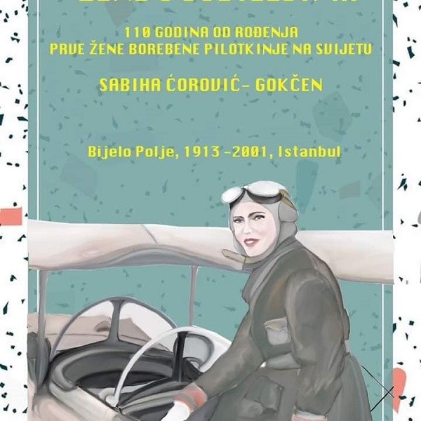 Ove godine navršilo se 110 godina od rođenja Sabihe Ćorović Gokčen
