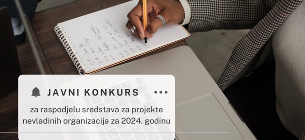 Javni konkurs za raspodjelu sredstava za projekte nevladinih organizacija za 2024. godinu