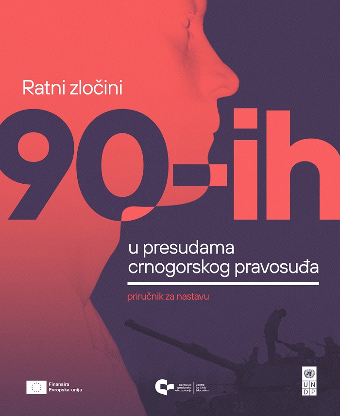 Centar za građansko obrazovanje objavio priručnik za nastavu: Ratni zločini 90-tih u presudama crnogorskog pravosuđa