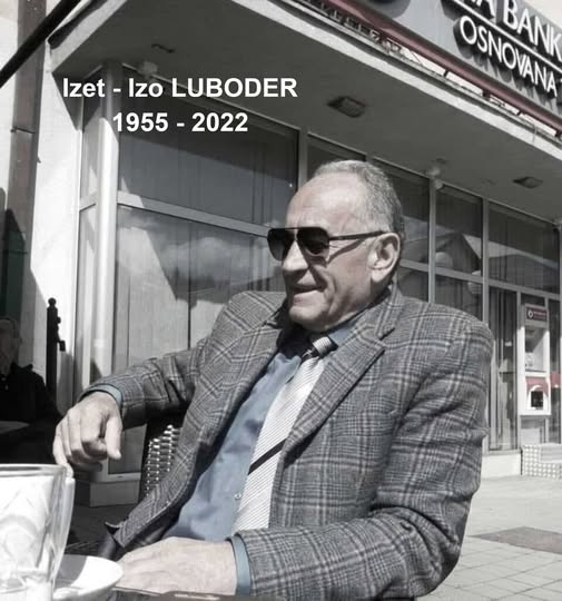 Tri godine otkako je preselio Izet – Izo Luboder
