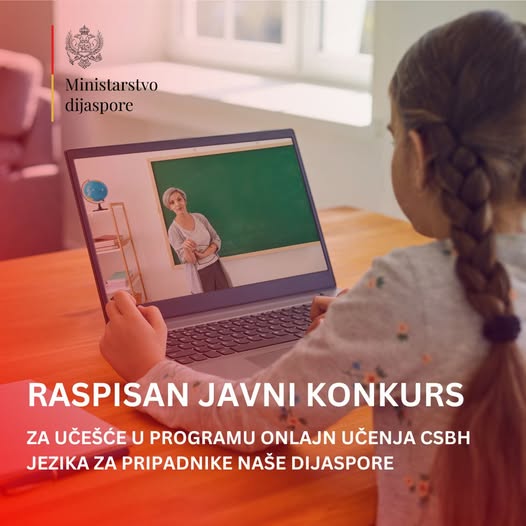 Ministarstvo dijaspore: Raspisan Javni konkurs za učešće u programu onlajn učenja CSBH jezika za pripadnike naše dijaspore