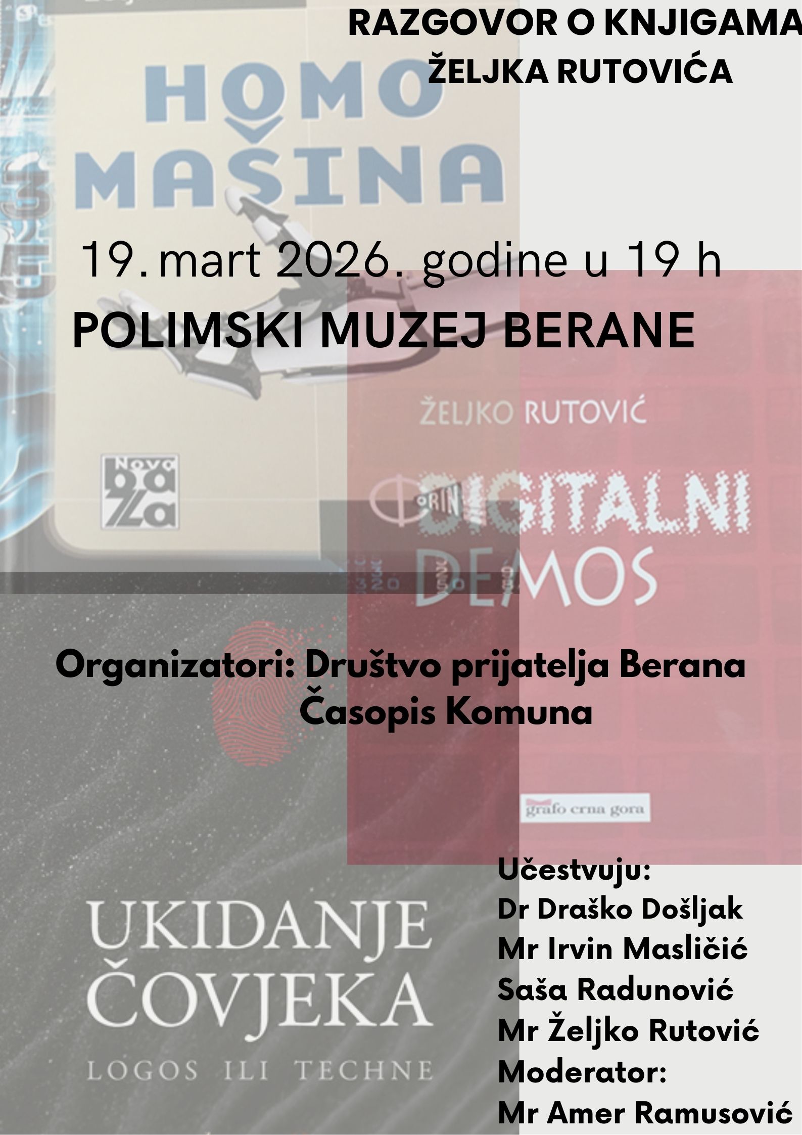 U četvrtak 19.marta sa početkom u 19 časova u Polimskom muzeju u Beranama, promocija knjiga Željka Rutovića