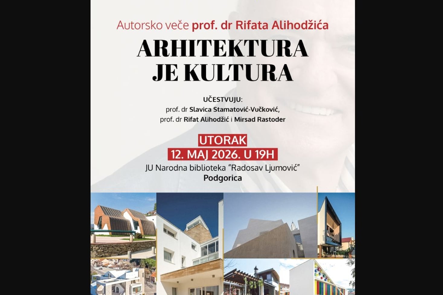 “Arhitektura je kultura“ – autorsko veče prof. dr Rifata Alihodžića u Podgorici